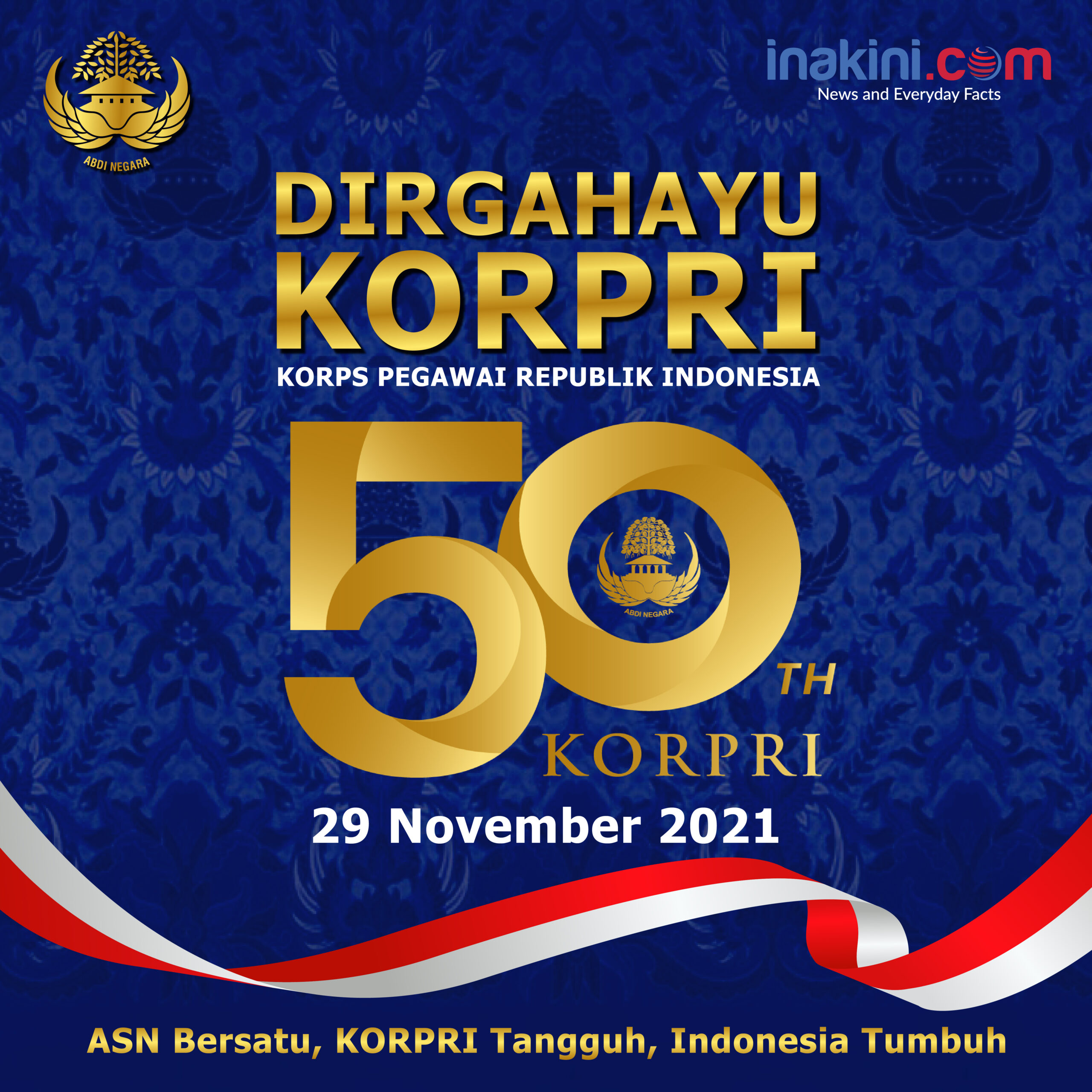 Selamat Dan Semangat Hari KORPRI Ke-50 - Inakini.com | Berita Hari Ini ...