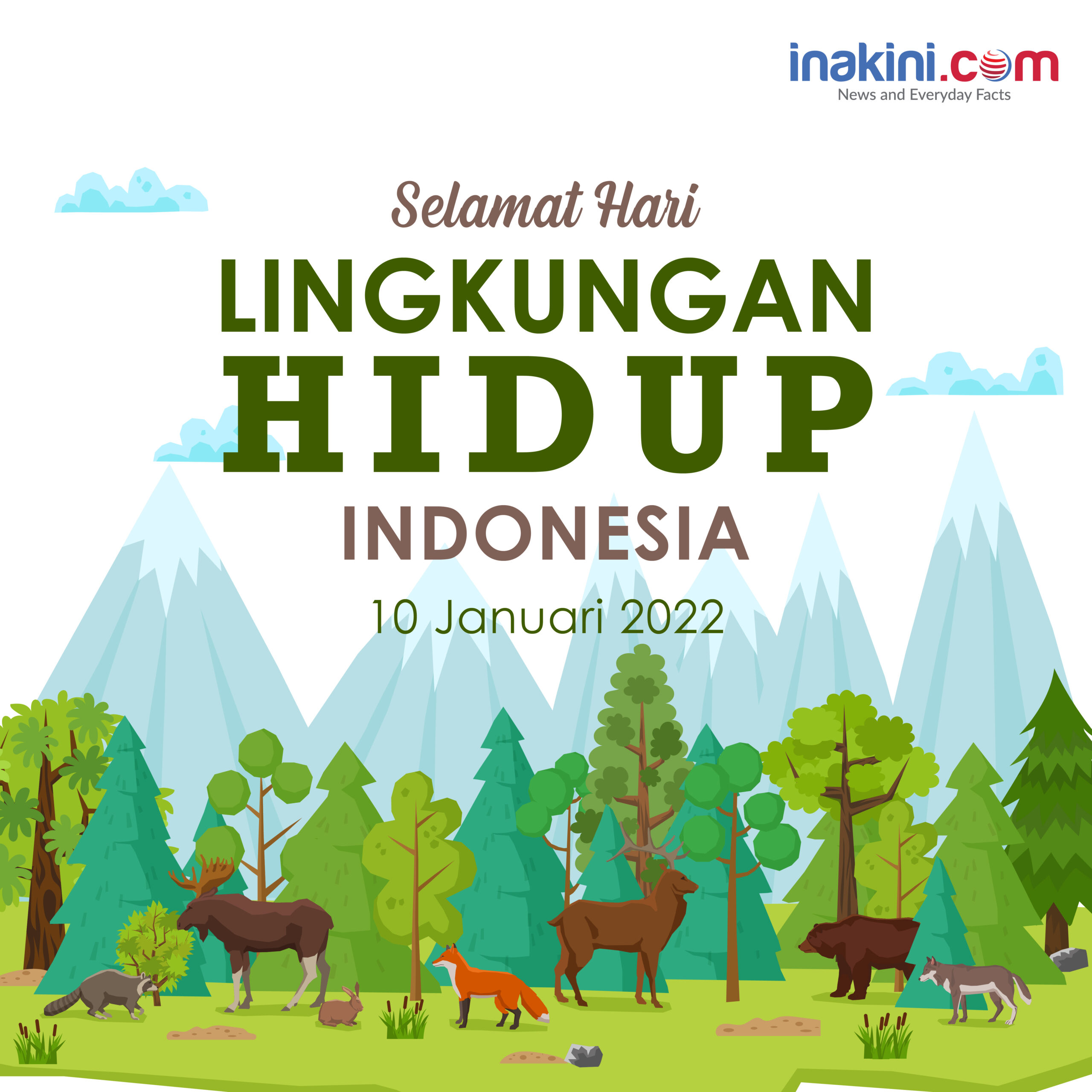 Selamat Hari Lingkungan Hidup Indonesia- 10 Januari 2022 - inakini.com