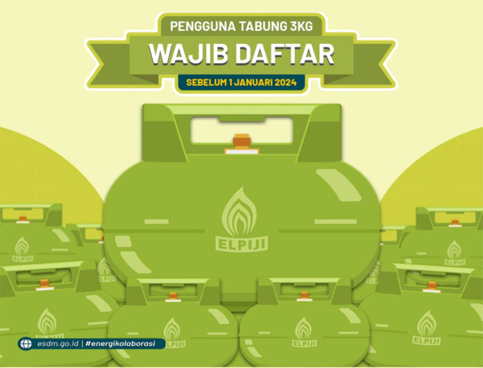 Pengguna Tabung LPG 3 Kg Wajib Daftar Sebelum 1 Januari 2024